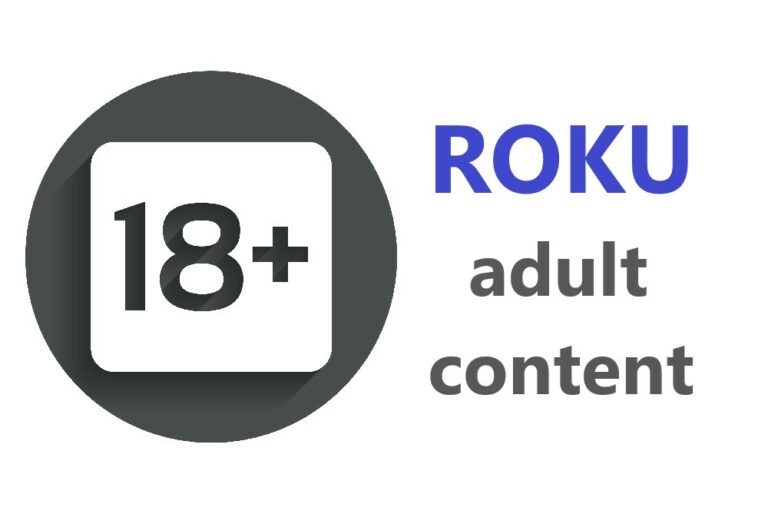 Roku Adult Content – How To Watch It In 2022 – techjut.com - Can You Watch Porn On A Roku Tv