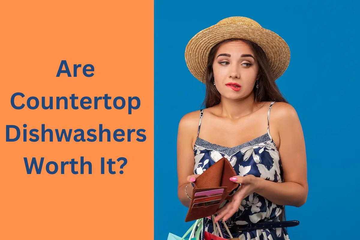 8 Reasons A Countertop Dishwasher Is Worth It